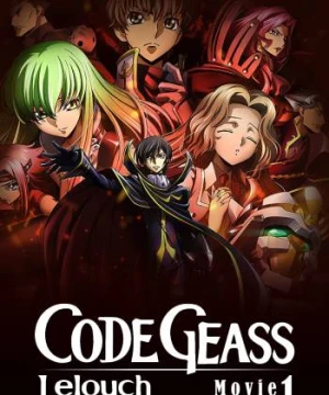 Code Geass: Lelouch of the Rebellion I - Initiation - Code Geass: Lelouch of the Rebellion I - Initiation