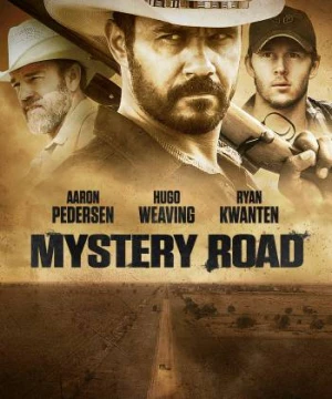 Con Đường Bí Ẩn - Mystery Road