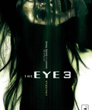 Con mắt âm dương 10 - The Eye 10