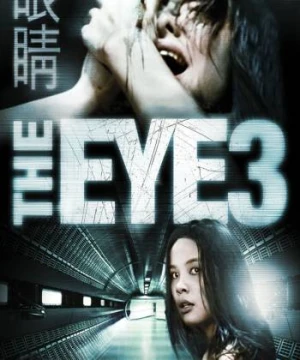  Con Mắt Âm Dương 3 - The Eye 3: Infinity