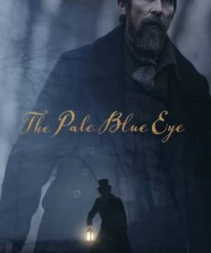 Con Mắt Lam Vô Hồn - The Pale Blue Eye