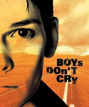 Con Trai Không Khóc - Boys Don't Cry