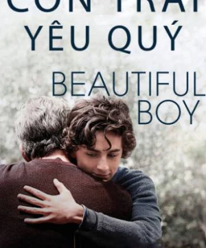 Con Trai Yêu Quý - Beautiful Boy