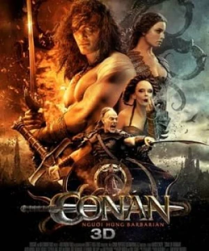 Conan: Người Hùng Barbarian - Conan the Barbarian