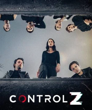 Control Z: Bí mật giấu kín (Phần 3) Control Z (Season 3)