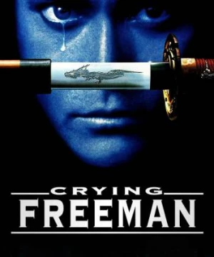 Crying Freeman - Crying Freeman