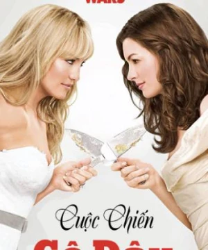 Cuộc Chiến Cô Dâu - Bride Wars