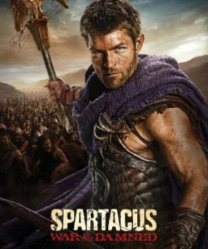 Cuộc Chiến Của Nô Lệ (Phần 3) - Spartacus (Season 3)