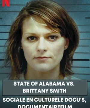 Cuộc chiến giữa bang Alabama và Brittany Smith - State of Alabama vs. Brittany Smith