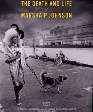 Cuộc đời và cái chết của Marsha P. Johnson - The Death and Life of Marsha P. Johnson