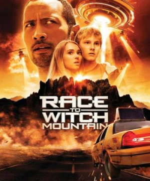 Cuộc Đua Đến Núi Phù Thủy - Race to Witch Mountain