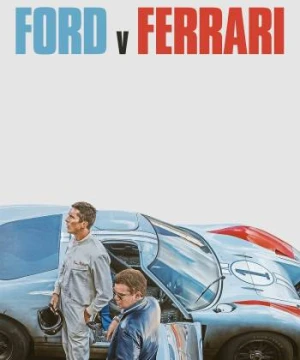 Cuộc Đua Lịch Sử - Ford v Ferrari