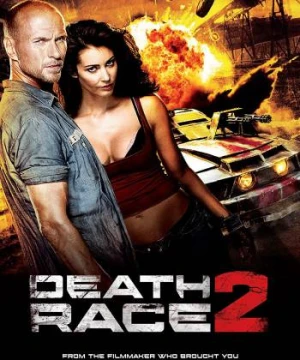 Cuộc Đua Tử Thần 2 - Death Race 2