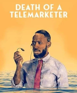 Cuộc Gọi Định Mệnh - Death of a Telemarketer