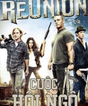 Cuộc Hội Ngộ - The Reunion