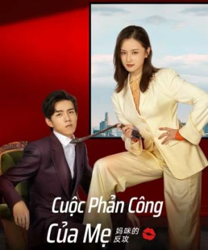 Cuộc Phản Công Của Mẹ - Mommy' s Counterattack