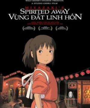 Cuộc Phiêu Lưu Của Chihiro Vào Thế Giới Linh Hồn - Spirited Away - 千と千尋の神隠し - Sen To Chihiro No Kamikakushi