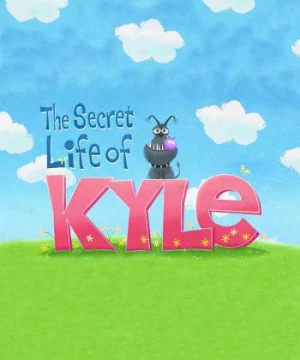 Cuộc Sống Bí Mật Của Kyle - The Secret Life of Kyle