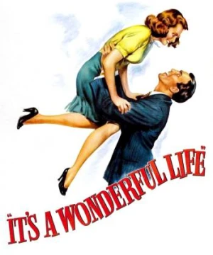 Cuộc Sống Tuyệt Diệu - It's a Wonderful Life