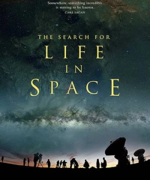 Cuộc Tìm Kiếm Sự Sống Ngoài Không Gian - The Search for Life in Space