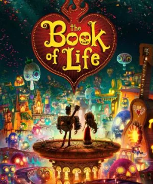 Cuốn Sách Của Sự Sống - The Book of Life