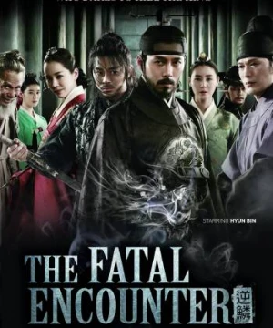 Cuồng Nộ Bá Vương - The Fatal Encounter