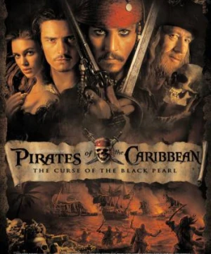 Cướp biển vùng Caribbe (Phần 1): Lời Nguyền Của Tàu Ngọc Trai Đen - Pirates of the Caribbean: The Curse of the Black Pearl