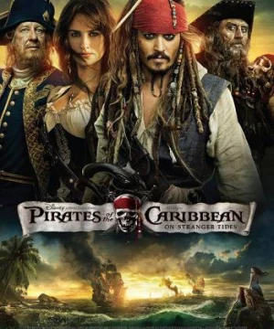 Cướp biển vùng Caribbe (Phần 4): Suối Nguồn Tươi Trẻ - Pirates of the Caribbean: On Stranger Tides