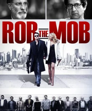 Cướp Tiền Mafia - Rob the Mob