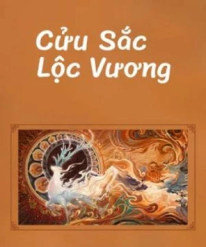 Cửu Sắc Lộc Vương - Nine Colors Deer King