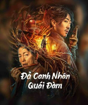 Đả Canh Nhân Quái Đàm - the story of the night watcher