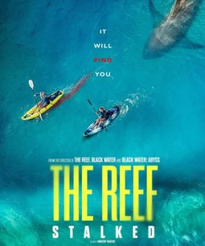 Đá Ngầm: Kẻ Theo Dõi - The Reef: Stalked