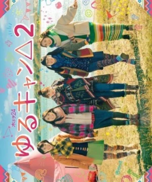 Dã ngoại thảnh thơi mùa 2 - Laid-Back Camp 2 , Yurucamp 2, Yuru Camp△ Season 2