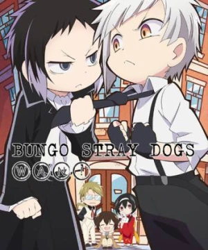 Đặc Nhiệm Thám Tử Wan! - Bungo Stray Dogs Wan!