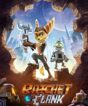 Đặc Vụ Gà Mờ - Ratchet And Clank