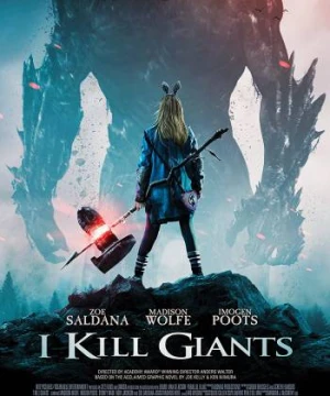 Đại Chiến Gã Khổng Lồ - I Kill Giants