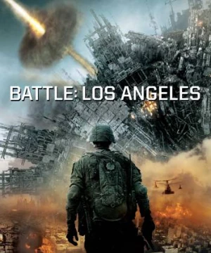 Đại Chiến Los Angeles - Battle Los Angeles