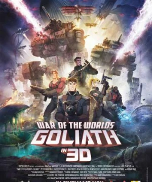 Đại chiến thế giới: Goliath - War of the Worlds: Goliath