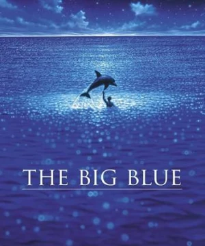 Đại Dương Xanh - The Big Blue