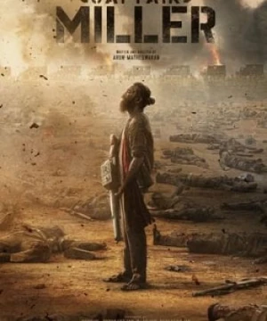 Đại Úy Miller - கேப்டன் மில்லர் - Captain Miller