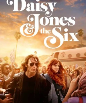 Daisy Jones & the Six - Daisy Jones & the Six