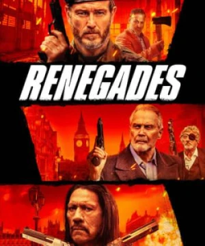 Đám Nổi Loạn - Renegades