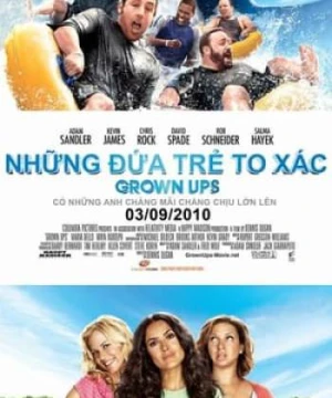 Đám Trẻ To Xác - Grown Ups