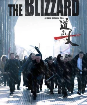 Đạo Cao Nhất Trượng - The Blizzard