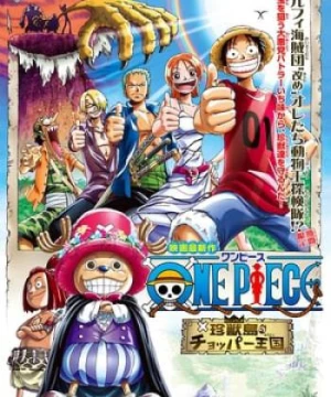 Đảo Hải Tặc 3: Vương Quốc Chopper Trên Đảo Của Những Sinh Vật Lạ - One Piece Movie 3: Chopper Kingdom Of Strange Animal Island