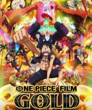 Đảo Hải Tặc: GOLD (2016) - ONE PIECE FILM GOLD 2016