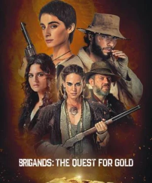 Đạo tặc: Cuộc săn vàng (phần 1) Brigands: The Quest for Gold (season 1)