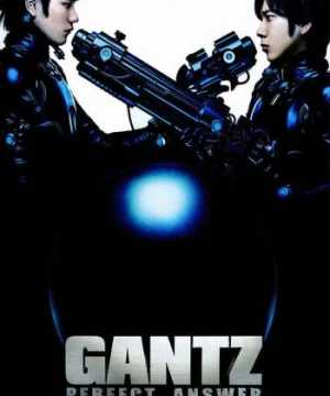 Đáp Án Hoàn Hảo Gantz: Perfect Answer