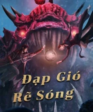 Đạp Gió Rẽ Sóng - The Warlord of The Sea