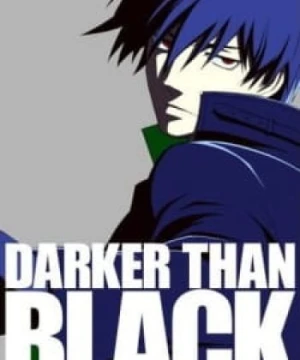 Darker than Black: Kuro no Keiyakusha - Sakura no Hana no Mankai no Shita - Darker than Black Episode 26, DTB, Darker than Black: Kuro no Keiyakusha Special